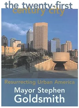 21st century city book by Stephen Goldsmith